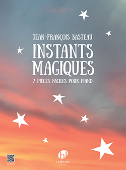 Jean Francois Basteau: Instants magiques: Piano