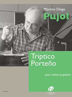 Maximo Diego Pujol: Triptico Porteno: Violin: Score & Parts