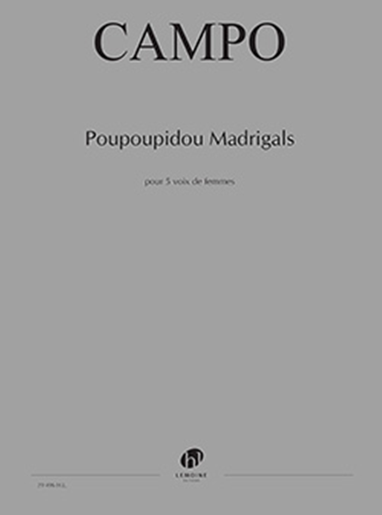 Régis Campo: Poupoupidou Madrigals: Mixed Choir: Score