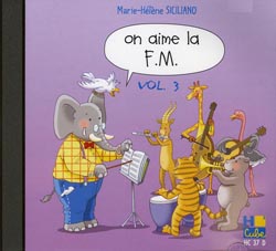 Marie-H�l�ne Siciliano: On aime la F.M. CD Vol.3: Instrumental Tutor
