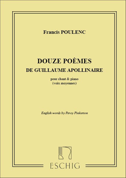 Francis Poulenc: 12 Poemes Mezzo-Piano (Apollinaire): Voice: Instrumental Work