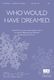 Who Would Have Dreamed: SATB: Vocal Score