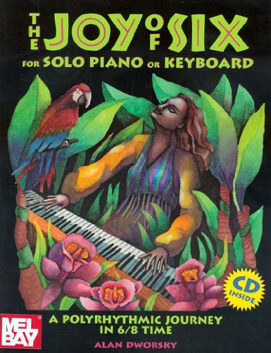Joy of Six for Solo Piano or Keyboard: Piano: Instrumental Album