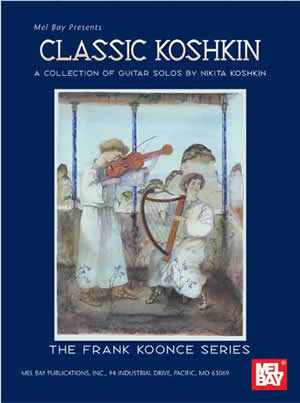 Koshkin: Classic Koshkin: Guitar: Instrumental Album