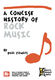 Paul Fowles: Concise History Of Rock Music: History