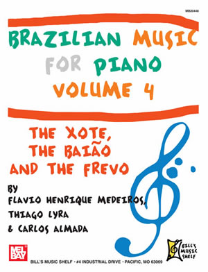 Flavio Henrique Medeiros Thiago Lyra Carlos Almada: Brazilian Music For Piano