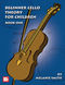 Melanie Smith: Beginner Cello Theory For Children Book 1: Theory