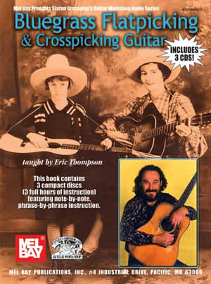 Thompson: Bluegrass Flatpicking and Crosspicking Guitar: Guitar: Instrumental