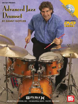Gottlieb: Advanced Jazz Drumset Dvd+Chart: Drum Kit: Recorded Performance