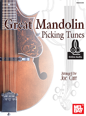 Great Mandolin Picking Tunes Book: Mandolin: Instrumental Album