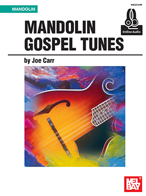 Joe Carr: Mandolin Gospel Tunes: Mandolin: Instrumental Album