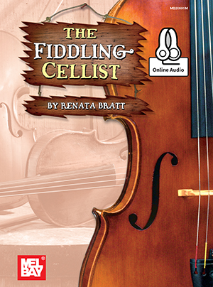 Renata Bratt: The Fiddling Cellist: Cello: Instrumental Album