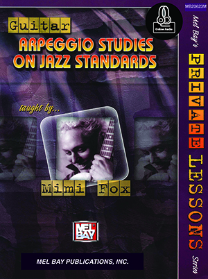 Mimi Fox: Guitar Arpeggio Studies On Jazz Standards: Guitar: Instrumental Album