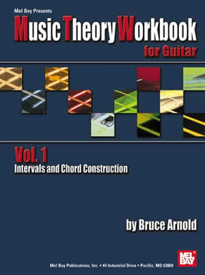 Bruce Arnold: Music Theory Workbook For Guitar Volume 1: Theory