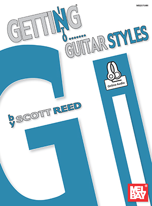 Scott Reed: Getting Into Guitar Styles: Guitar: Instrumental Tutor