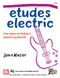 John Kiefer: Etudes Electric: Guitar TAB: Instrumental Album