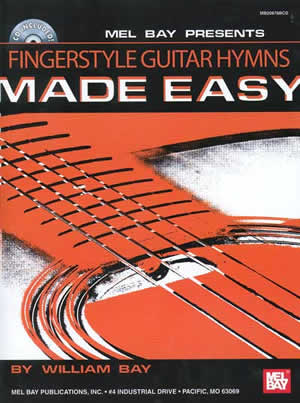 William Bay: Fingerstyle Guitar Hymns Made Easy: Guitar TAB: Instrumental Album