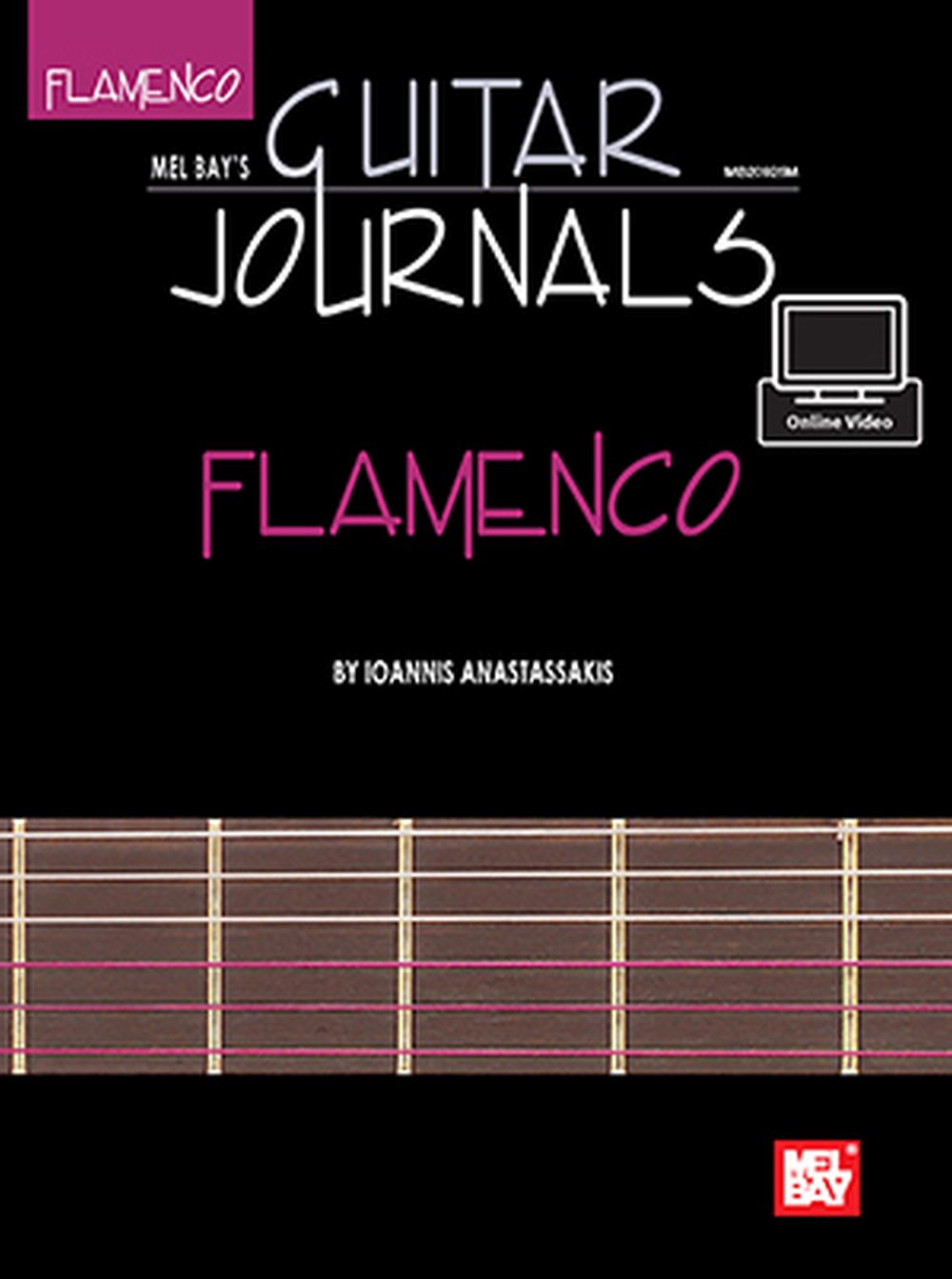Ioannis Anastassakis: Guitar Journals - Flamenco: Guitar: Instrumental Album