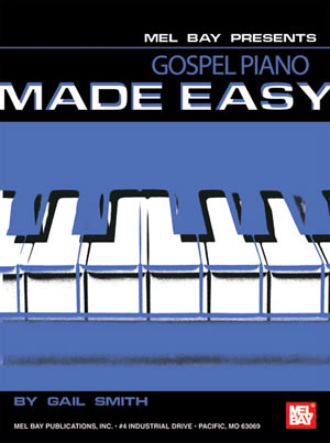 Gail Smith: Gospel Piano Made Easy: Piano: Instrumental Album