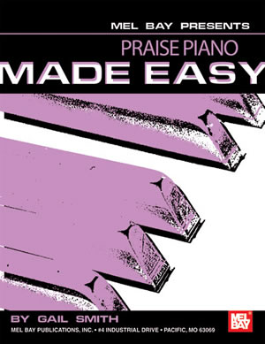 Gail Smith: Praise Piano Made Easy: Piano: Instrumental Album