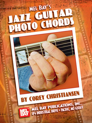 Corey Christiansen: Jazz Guitar Photo Chords: Guitar: Instrumental Work