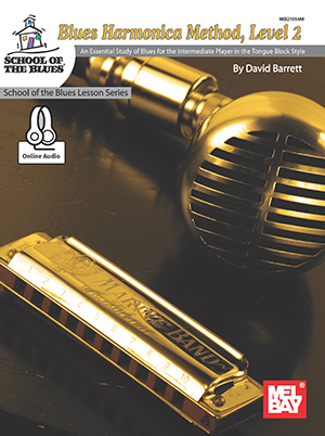 David Barrett: Blues Harmonica Method - Level 2: Harmonium: Instrumental Tutor
