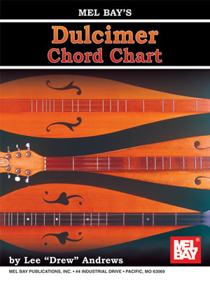 Lee Drew Andrews: Dulcimer Chord Chart: Dulcimer: Instrumental Tutor