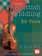 Anne Witt: Scottish Fiddling For Viola: Viola: Instrumental Album