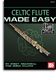 Mizzy McCaskill Dona Gilliam: Celtic Flute Made Easy Book With Online Audio: