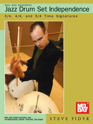 Steve Fidyk: Jazz Drum Set Independence: Drum Kit: Study