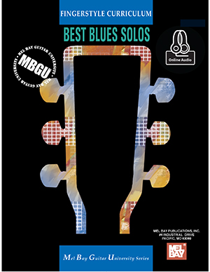 William Gangel: MBGU Fingerstyle Curriculum: Best Blues Solos: Guitar: