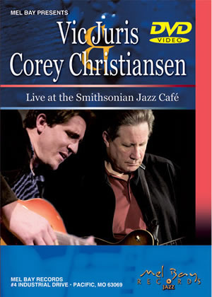 Corey Christiansen: Vic Juris And Corey Christiansen: Guitar: Recorded