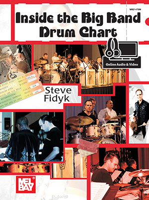 Steve Fidyk: Inside The Big Band Drum Chart: Drum Kit: Instrumental Work