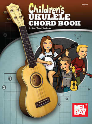 Lee Drew Andrews: Children's Ukulele Chord Book: Instrumental Reference