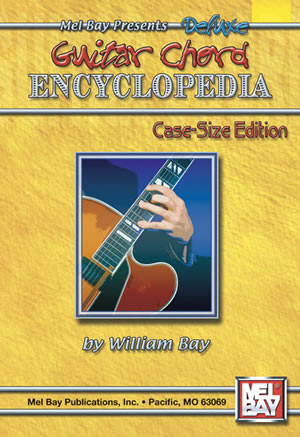William Bay: Deluxe Guitar Chord Encyclopedia: Reference