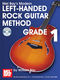 Mel Bay: Modern Left-Handed Rock Guitar Method Grade 1: Guitar: Instrumental
