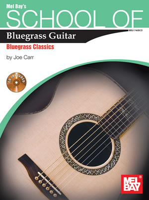 Joe Carr: School Of Bluegrass Guitar: Guitar: Instrumental Album