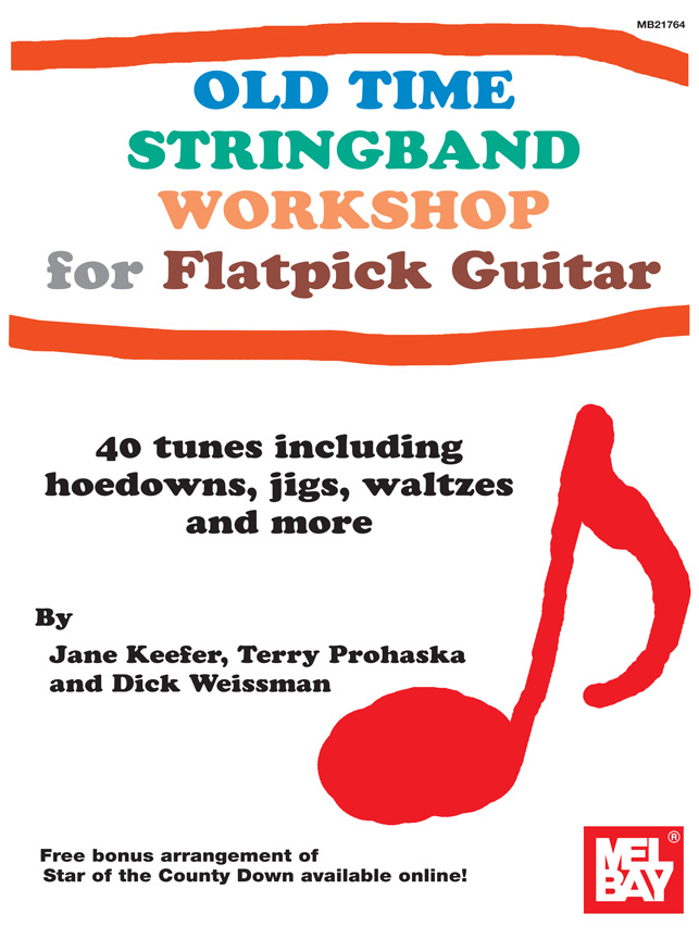 Jane Keefer: Old Time Stringband Workshop for Guitar: Guitar