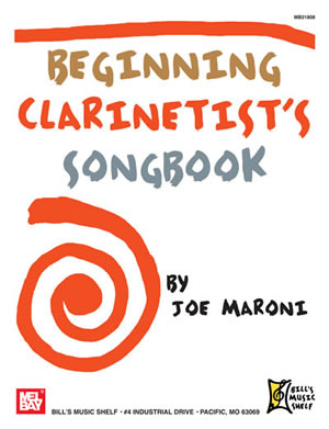 Joe Maroni: Beginning Clarinetist's Songbook: Clarinet: Instrumental Album