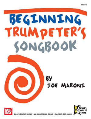 Joe Maroni: Beginning Trumpeter's Songbook: Trumpet: Instrumental Album