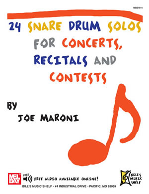 Joe Maroni: 24 Snare Drum Solos: Snare Drum: Instrumental Album
