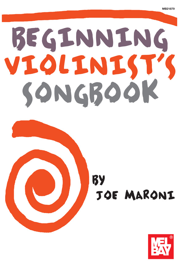 Joe Maroni: Beginning Violinist's Songbook: Violin: Instrumental Album
