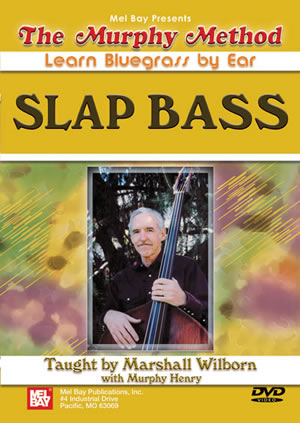 The Murphy Method Learn Bluegrass By Ear Slap Bass: Bass Guitar: Instrumental