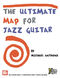 Michael J. Anthony: Ultimate Map For Jazz Guitar: Guitar: Instrumental Work