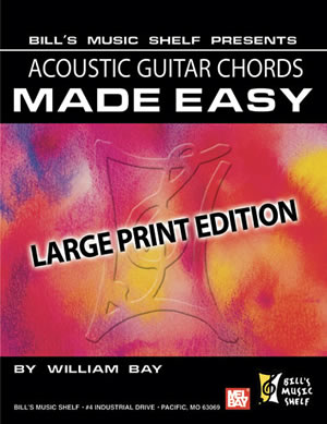 William Bay: Acoustic Guitar Chords Made Easy: Guitar: Instrumental Work