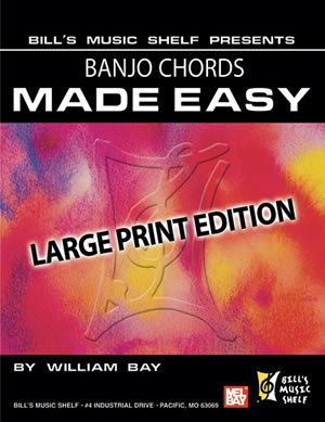 William Bay: Banjo Chords Made Easy  Large Print Edition: Banjo: Instrumental
