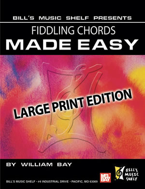 William Bay: Fiddling Chords Made Easy  Large Print Edition: Violin: