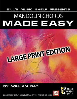 William Bay: Mandolin Chords Made Easy  Large Print Edition: Mandolin: