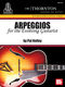 Pat Kelley: Arpeggios For The Evolving Guitarist: Guitar: Instrumental Tutor