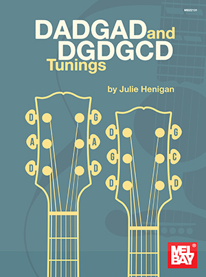 Julie Henigan: Dadgad And Dgdgcd Tunings: Guitar: Instrumental Tutor